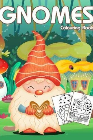 Cover of Gnomes Colouring Book