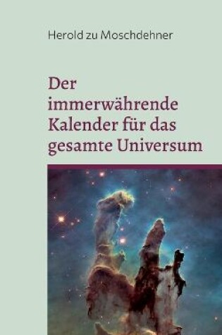 Cover of Der immerwahrende Kalender fur das gesamte Universum