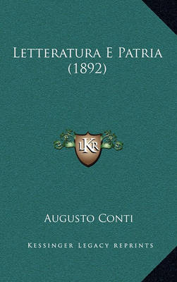 Book cover for Letteratura E Patria (1892)