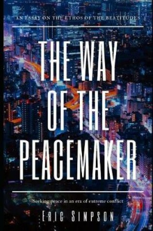 Cover of The Way of the Peacemaker