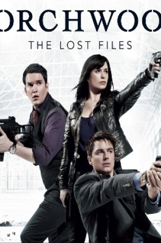 Cover of Torchwood: The Lost Files Complete Series