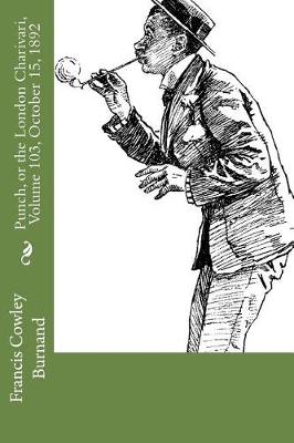 Book cover for Punch, or the London Charivari, Volume 103, October 15, 1892