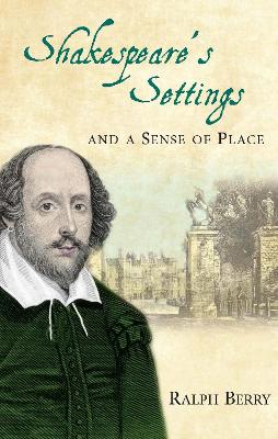 Book cover for Shakespeare’s Settings and a Sense of Place