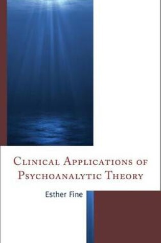 Cover of Clinical Applications of Psychoanalytic Theory