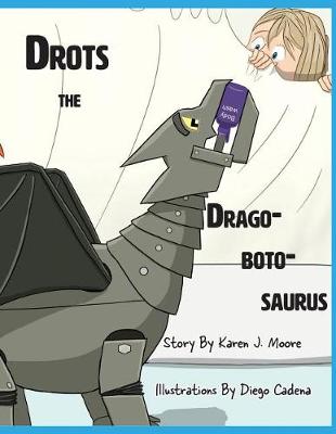 Book cover for Drots the Dragobotosaurus