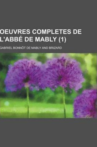 Cover of Oeuvres Completes de L'Abbe de Mably (1)