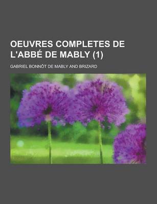 Book cover for Oeuvres Completes de L'Abbe de Mably (1)