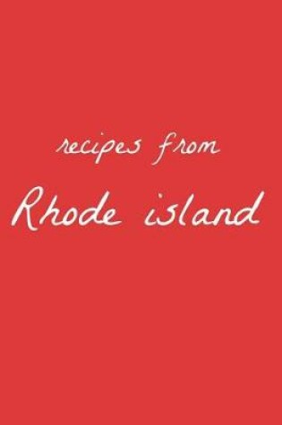 Cover of Recipes from Rhode Island