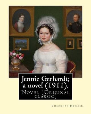 Book cover for Jennie Gerhardt; a novel (1911). By