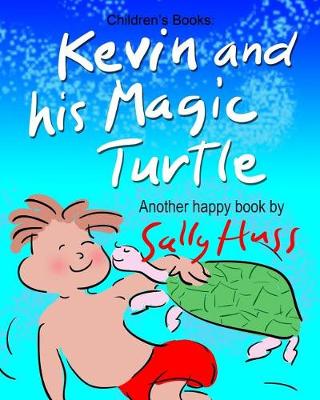 Book cover for Kevin and His Magic Turtle