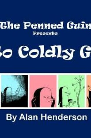 Cover of Penned Guin presents To Coldly Go...