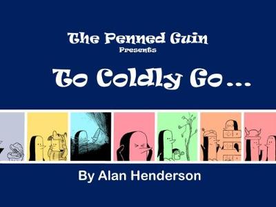 Book cover for Penned Guin presents To Coldly Go...