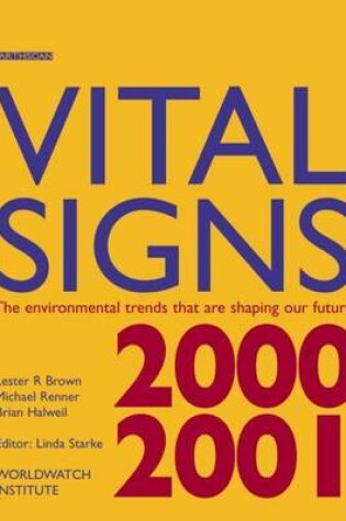 Cover of Vital Signs 2000-2001: The Environmental Trends That Are Shaping Our Future