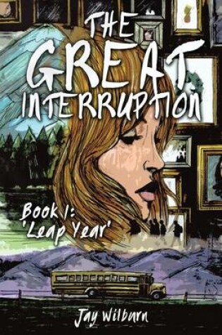 Cover of The Great Interruption Book 1