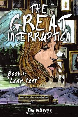 Cover of The Great Interruption Book 1