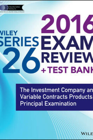 Cover of Wiley Series 26 Exam Review 2016 + Test Bank