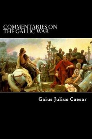 Cover of Commentaries on the Gallic War