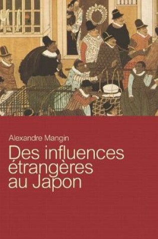 Cover of Des influences etrangeres au Japon