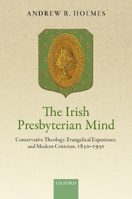 Book cover for The Irish Presbyterian Mind