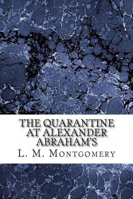 Book cover for The Quarantine at Alexander Abraham's
