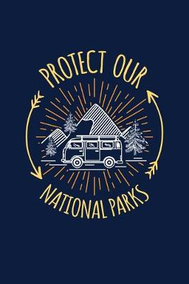 Book cover for Protect Our National Parks