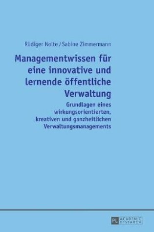 Cover of Managementwissen fuer eine innovative und lernende oeffentliche Verwaltung