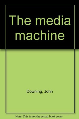 Cover of The Media Machine