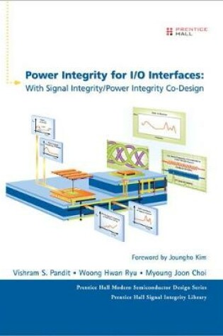 Cover of Power Integrity for I/O Interfaces