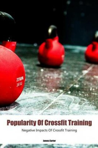 Cover of Popularity of Crossfit Training