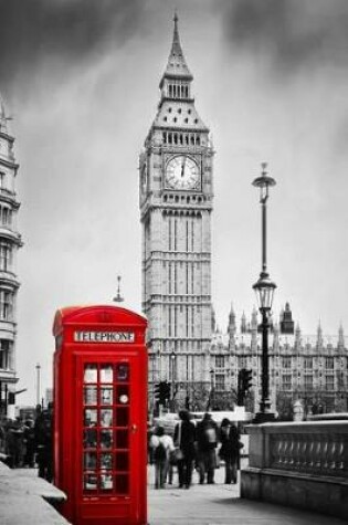 Cover of Red Phone Booth and Big Ben in London England UK Journal