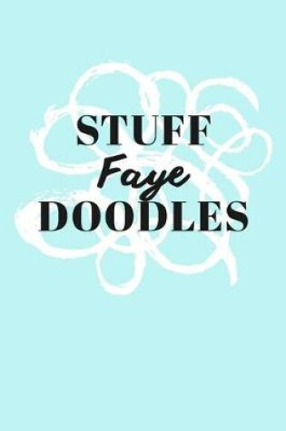 Cover of Stuff Faye Doodles