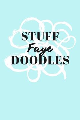 Book cover for Stuff Faye Doodles