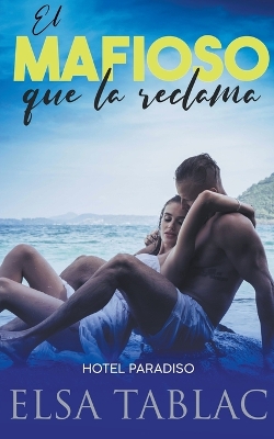 Book cover for El mafioso que la reclama