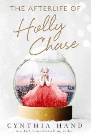 Cover of The Afterlife of Holly Chase