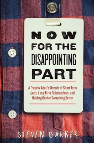 Cover of Now for the Disappointing Part