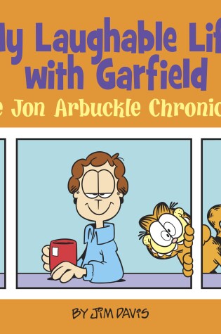 Cover of My Laughable Life With Garfield