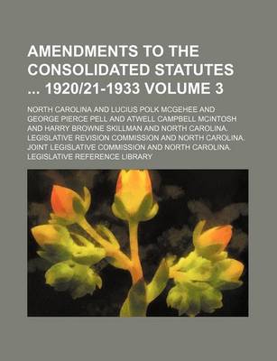 Book cover for Amendments to the Consolidated Statutes 192021-1933 Volume 3