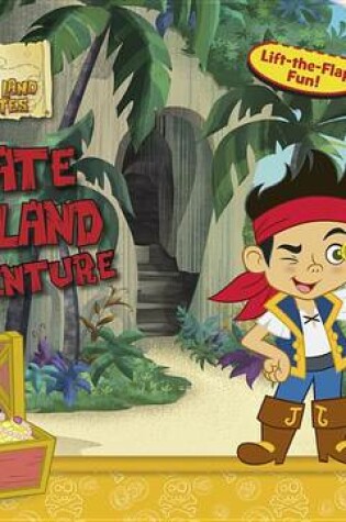 Cover of Jake and the Never Land Pirates Pirate Island Adventure