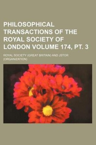 Cover of Philosophical Transactions of the Royal Society of London Volume 174, PT. 3