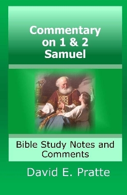 Book cover for Commentary on 1& 2 Samuel: Bible Study Notes and Comments