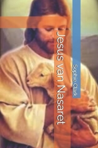 Cover of Jesus van Nasaret