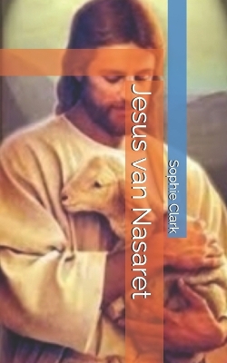 Book cover for Jesus van Nasaret