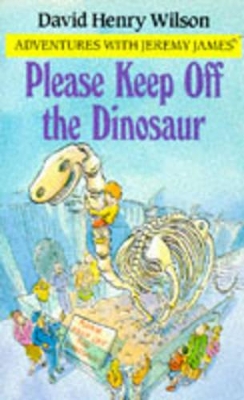 Book cover for Please Keep Off the Dinosaur