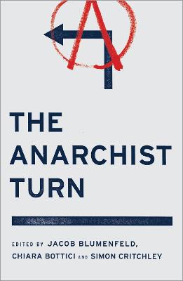 Cover of The Anarchist Turn