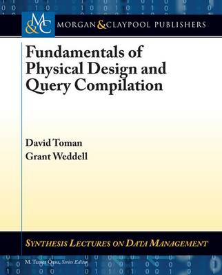 Cover of Fundamentals of Physical Design and Query Compilation