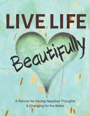Book cover for Live Life Beautifully