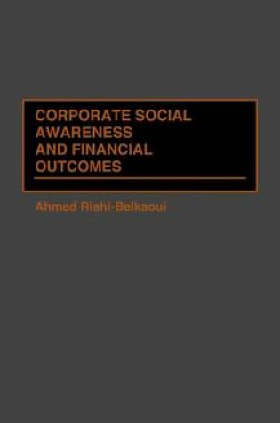 Cover of Corporate Social Awareness and Financial Outcomes
