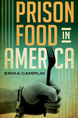 Cover of Prison Food in America