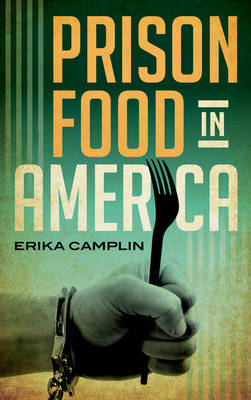 Cover of Prison Food in America