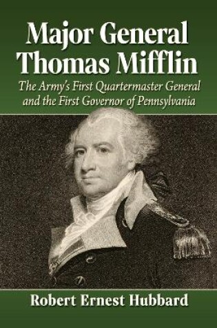 Cover of Major General Thomas Mifflin